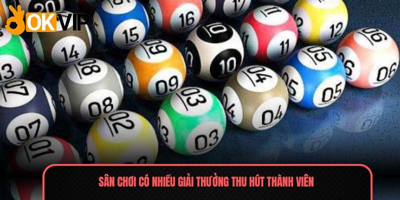 Sân chơi có nhiều giải thưởng thu hút thành viên